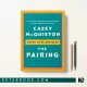 کتاب The Pairing اثر Casey McQuiston زبان اصلی