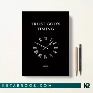 کتاب TRUST GOD'S TIMING اثر akhira زبان اصلی