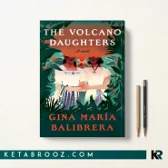کتاب The Volcano Daughters اثر Gina María Balibrera زبان اصلی