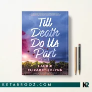 کتاب Till Death Do Us Part اثر Laurie Elizabeth Flynn زبان اصلی