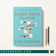 کتاب Every Note Played اثر Lisa Genova زبان اصلی