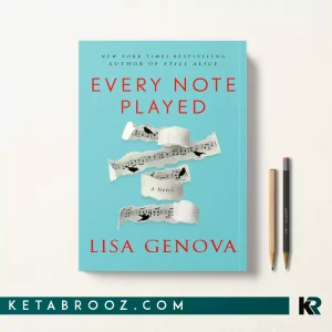 کتاب Every Note Played اثر Lisa Genova زبان اصلی