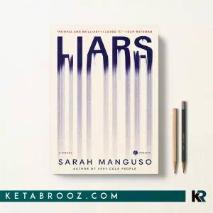 کتاب Liars اثر Sarah Manguso زبان اصلی