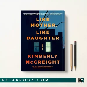کتاب Like Mother Like Daughter اثر Kimberly McCreight زبان اصلی