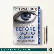 کتاب Before I Go To Sleep اثر S J Watson زبان اصلی