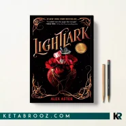 کتاب Lightlark اثر Alex Aster زبان اصلی