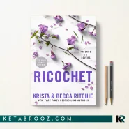 کتاب Ricochet اثر Krista Ritchie زبان اصلی