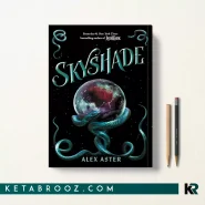 کتاب Skyshade اثر Alex Aster زبان اصلی