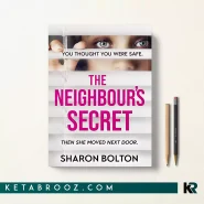 کتاب The Neighbour's Secret اثر Sharon Bolton زبان اصلی