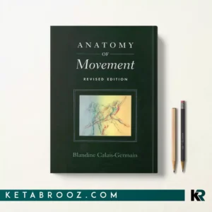 کتاب Anatomy of Movement اثر Blandine Calais-Germain زبان اصلی