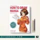 کتاب Anime Academy! How to Draw Manga اثر Colton Dubell زبان اصلی