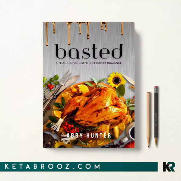 کتاب Basted اثر Abby Hunter زبان اصلی