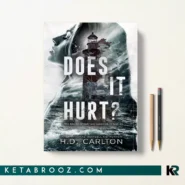 کتاب Does It Hurt اثر H. D. Carlton زبان اصلی
