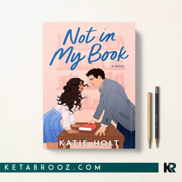 کتاب Not in My Book اثر Katie Holt زبان اصلی
