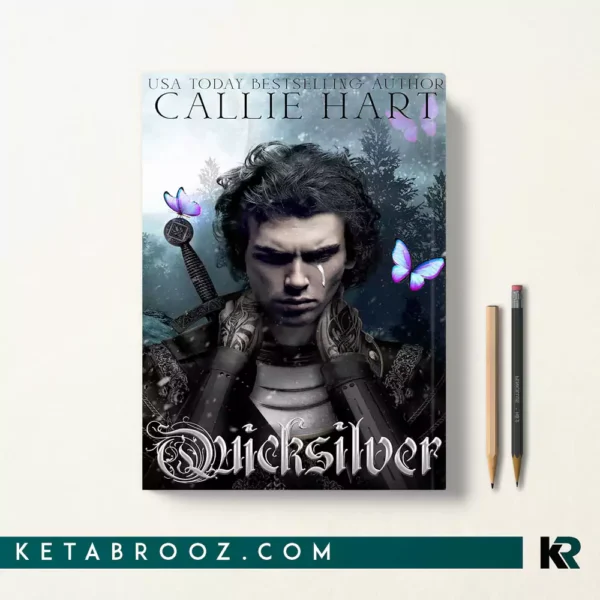 کتاب Quicksilver اثر Callie Hart زبان اصلی