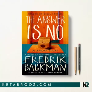 کتاب The Answer Is No اثر Fredrik Backman زبان اصلی
