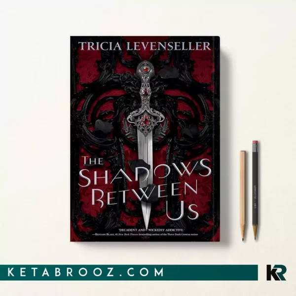 کتاب The Shadows Between Us اثر Tricia Levenseller زبان اصلی