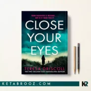 کتاب Close Your Eyes اثر Teresa Driscoll زبان اصلی