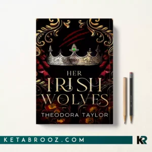 کتاب Her Irish Wolves اثر Theodora Taylor زبان اصلی