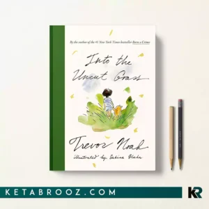 کتاب Into the Uncut Grass اثر Trevor Noah زبان اصلی