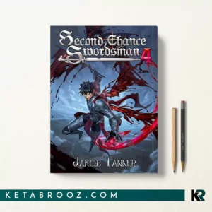 کتاب Second Chance Swordsman 4 اثر Jakob Tanner زبان اصلی