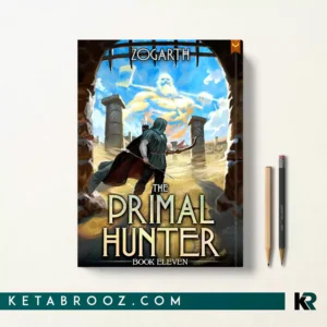 کتاب The Primal Hunter 11 اثر Zogarth زبان اصلی