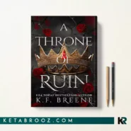 کتاب A Throne of Ruin اثر K.F. Breene زبان اصلی