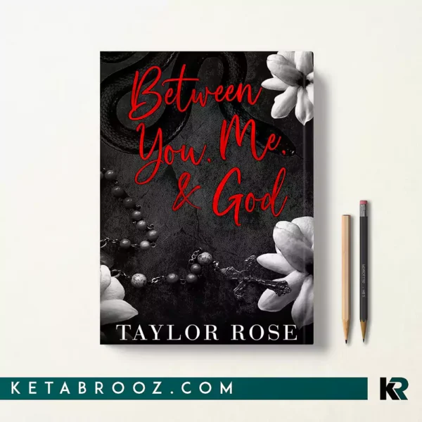 کتاب Between You Me and God اثر Taylor Rose زبان اصلی