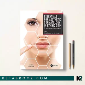کتاب Essentials for Aesthetic Dermatology in Ethnic Skin اثر Mukta Sachdev زبان اصلی