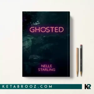 کتاب Ghosted اثر Nelle Starling زبان اصلی