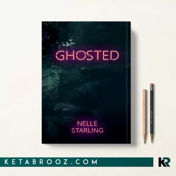 کتاب Ghosted اثر Nelle Starling زبان اصلی