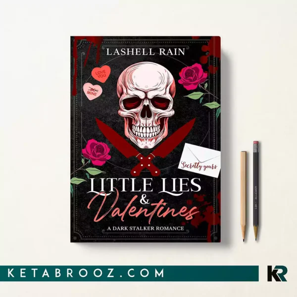 کتاب Little Lies & Valentines اثر Lashell Rain زبان اصلی
