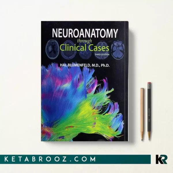 کتاب Neuroanatomy through Clinical Cases اثر Hal Blumenfeld زبان اصلی