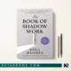 کتاب The Book of Shadow Work اثر Keila Shaheen زبان اصلی