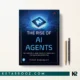 کتاب The Rise of AI Agents اثر Petar Radanliev زبان اصلی