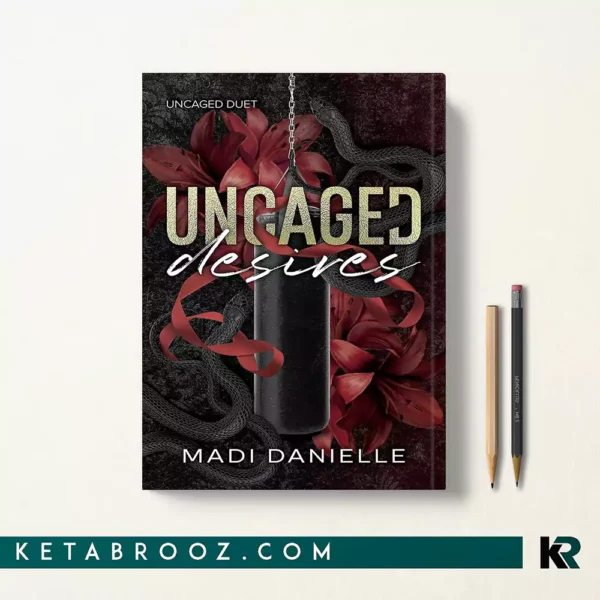 کتاب Uncaged Desires اثر Madi Danielle زبان اصلی