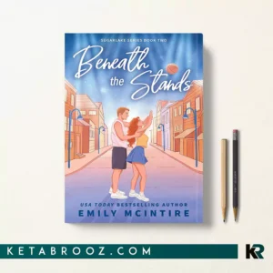 کتاب Beneath the Stands اثر Emily McIntire زبان اصلی