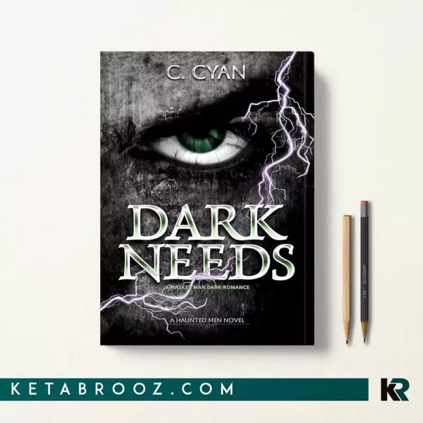 کتاب Dark Needs اثر C. Cyan زبان اصلی