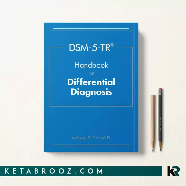 کتاب Dsm-5-tr Handbook of Differential Diagnosis زبان اصلی