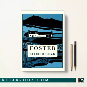 کتاب Foster اثر Claire Keegan زبان اصلی