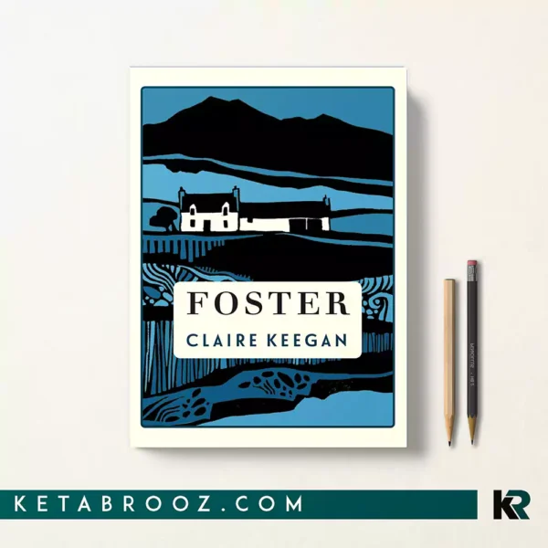 کتاب Foster اثر Claire Keegan زبان اصلی