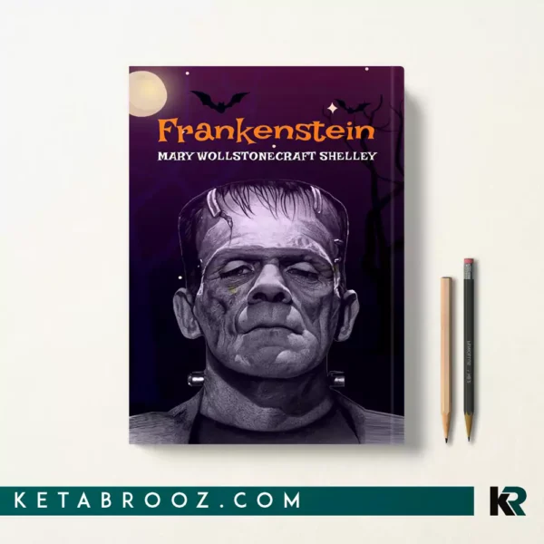 کتاب Frankenstein اثر Mary Shelley زبان اصلی