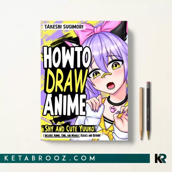 کتاب How To Draw Anime اثر Takeshi Sugimori زبان اصلی
