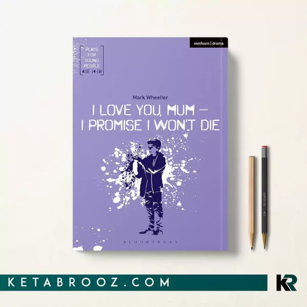 کتاب I Love You Mum I Promise I Won't Die زبان اصلی