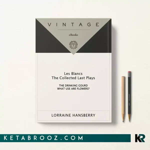 کتاب Les Blancs اثر Lorraine Hansberry زبان اصلی
