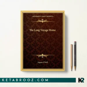 کتاب Long Voyage Home اثر Eugene O'Neill زبان اصلی