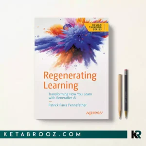 کتاب Regenerating Learning اثر Patrick Parra Pennefather زبان اصلی
