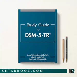 کتاب Study Guide to Dsm-5-Tr اثر Laura Weiss Roberts زبان اصلی