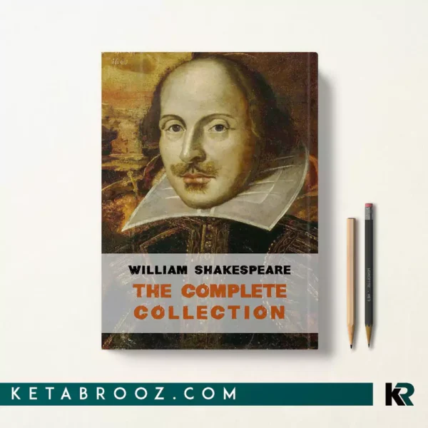 کتاب The Complete Works of William Shakespeare زبان اصلی