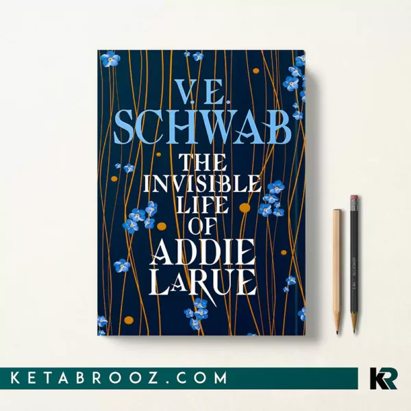 کتاب The Invisible Life of Addie LaRue اثر V. E. Schwab زبان اصلی